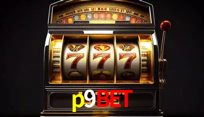 p9bet: Jogos de Caça-Níqueis-Altas Recompensas, Roleta-Velocidade, Blackjack-Desafios Máximos
