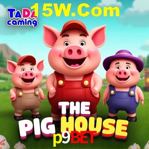 p9bet,p9bet.com